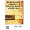 The Declaration Of Independence door Carl Lotus Becker