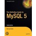 The Definitive Guide To Mysql 5