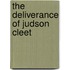 The Deliverance Of Judson Cleet