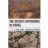 The Desert Experience in Israel