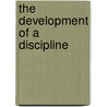 The Development Of A Discipline door Wyn Grant