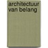 Architectuur van belang