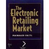 The Electronic Retailing Market door Packaged Facts Inc.