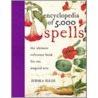 The Encyclopedia of 5000 Spells door Judika Illes