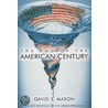 The End Of The American Century door David S. Mason