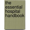The Essential Hospital Handbook door Patrick Conlon