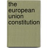 The European Union Constitution door Mark Kesselman