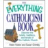 The Everything Catholicism Book