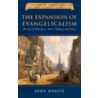 The Expansion of Evangelicalism door John Wolffe