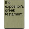 The Expositor's Greek Testament door R.H. Strachan