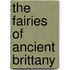 The Fairies Of Ancient Brittany
