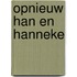 Opnieuw Han en Hanneke
