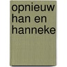 Opnieuw Han en Hanneke