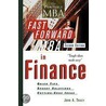 The Fast Forward Mba In Finance door John A. Tracy