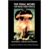 The Final Word On War And Peace door Horace Edward Henderson