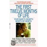 The First Twelve Months of Life door Theresa Caplan