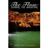 The Flow: Sharing The Anointing door Onbekend