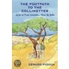 The Footpath To The Collinettes door Gerard Pidoux