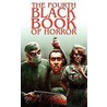 The Fourth Black Book of Horror by David A. Sutton