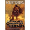 The Further Chronicles Of Conan door Robbert Jordan