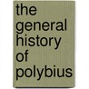 The General History Of Polybius door . Polybius