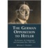 The German Opposition to Hitler