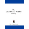 The Ghost-Hunter and His Family door O'Hara Family The O'Hara Family