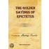 The Golden Sayings Of Epictetus