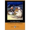 The Golden Silence (Dodo Press) by Charles Norris Williamson
