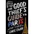 The Good Thief's Guide To Paris