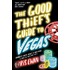 The Good Thief's Guide To Vegas