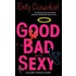 The Good, the Bad, and the Sexy