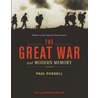 The Great War And Modern Memory door Paul Fussell