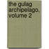 The Gulag Archipelago, Volume 2