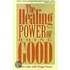 The Healing Power Of Doing Good