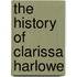 The History Of Clarissa Harlowe