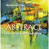 Abstract,een bron van inspiratie