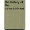 The History of the Sevarambians door Denis Veiras