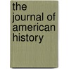 The Journal Of American History door Onbekend