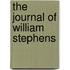 The Journal Of William Stephens