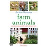 The Joy of Keeping Farm Animals door Laura Childs