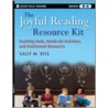 The Joyful Reading Resource Kit by Sally M. Reis