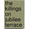 The Killings On Jubilee Terrace door Robert Barnard