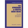 The Kingdom Of Quito, 1690-1830 by Kenneth J. Andrien