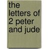 The Letters of 2 Peter and Jude door Peter H. Davids
