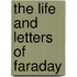 The Life And Letters Of Faraday