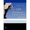 The Life Handbook Of Challenges by Dale R.R. McGregor