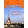 Hoera ik mag mee naar Parijs!!! door Edith Ploeg
