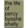 The Life Of Percy Bysshe Shelly door Thomas Jefferson Hogg