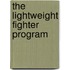 The Lightweight Fighter Program